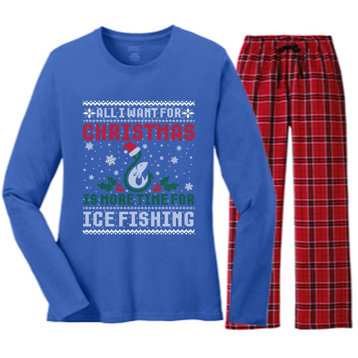 All I Want For Christmas More Ice Fishing Ugly Sweater Gift Women's Long Sleeve Flannel Pajama Set 