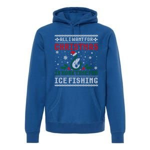 All I Want For Christmas More Ice Fishing Ugly Sweater Gift Premium Hoodie