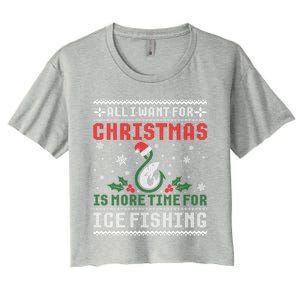 All I Want For Christmas More Ice Fishing Ugly Sweater Gift Women's Crop Top Tee