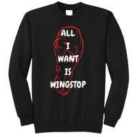 All I Want Is Wingstop Funny Apparel Sweatshirt