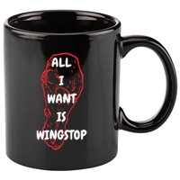 All I Want Is Wingstop Funny Apparel 11oz C Handle Ceramic Mug