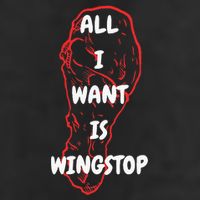 All I Want Is Wingstop Funny Apparel Hat