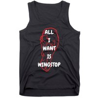 All I Want Is Wingstop Funny Apparel Tank Top