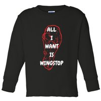 All I Want Is Wingstop Funny Apparel Toddler Long Sleeve Shirt