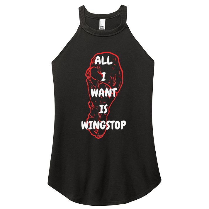 All I Want Is Wingstop Funny Apparel Women's Perfect Tri Rocker Tank