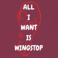 All I Want Is Wingstop Funny Apparel 16oz Travel Tumbler