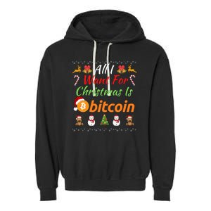 All I Want For Christmas Is Bitcoin, Funny Retirement Plan, Bitcoin Crypto Garment-Dyed Fleece Hoodie