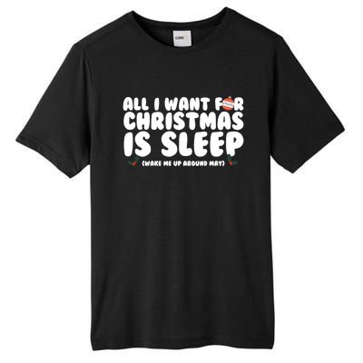 All I Want For Christmas Is Sleep Funny Xmas Cute Gift Tall Fusion ChromaSoft Performance T-Shirt