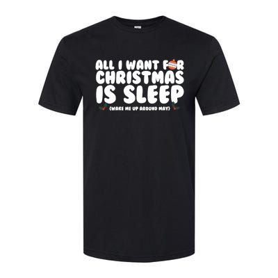 All I Want For Christmas Is Sleep Funny Xmas Cute Gift Softstyle CVC T-Shirt