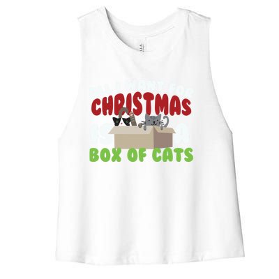 All I Want For Christmas Is A Box Of Cats Gift Women's Racerback Cropped Tank