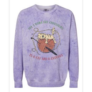 All I Want For Christmas Is A Cat And A Crochet Gift Colorblast Crewneck Sweatshirt