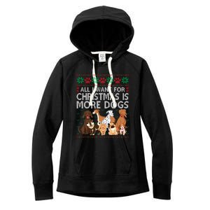 All I Want For Christmas Is More Dogs Ugly Xmas Gift Women's Fleece Hoodie