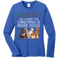 All I Want For Christmas Is More Dogs Ugly Xmas Gift Ladies Long Sleeve Shirt