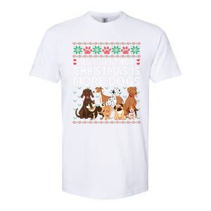 All I Want For Christmas Is More Dogs Ugly Xmas Gift Softstyle CVC T-Shirt