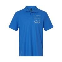 All I Want For Christmas Is Sleep Gift Softstyle Adult Sport Polo