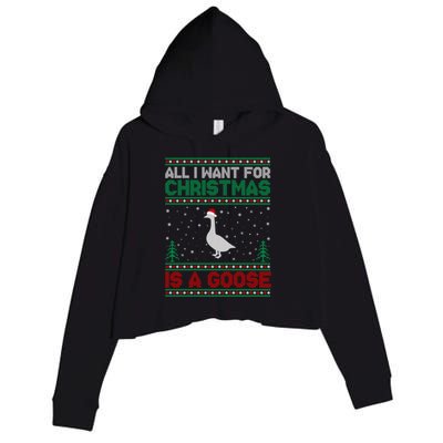 All I Want For Xmas Is A Goose Ugly Christmas Sweater Great Gift Crop Fleece Hoodie