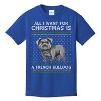 All I Want For Christmas Is A French Bulldog Ugly Xmas Great Gift Kids T-Shirt