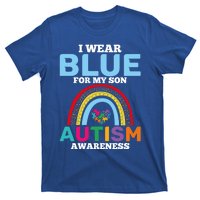 Autism I Wear For My Son Autism Awareness Month Autism Mom Funny Gift T-Shirt