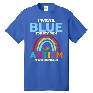 Autism I Wear For My Son Autism Awareness Month Autism Mom Funny Gift Tall T-Shirt