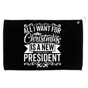 All I Want For Christmas Is A New President Xmas Sweater  Grommeted Golf Towel