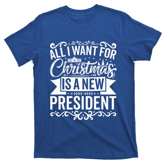 All I Want For Christmas Is A New President Xmas Sweater  T-Shirt