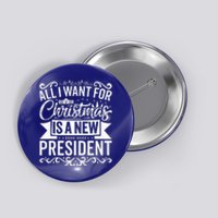 All I Want For Christmas Is A New President Xmas Sweater  Button