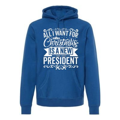 All I Want For Christmas Is A New President Xmas Sweater  Premium Hoodie