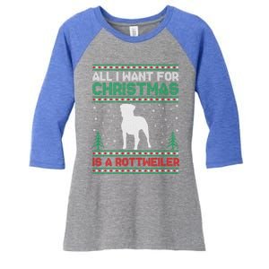 All I Want For Xmas Is A Rottweiler Dog Ugly Xmas Sweater Cute Gift Women's Tri-Blend 3/4-Sleeve Raglan Shirt