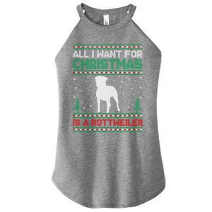 All I Want For Xmas Is A Rottweiler Dog Ugly Xmas Sweater Cute Gift Women's Perfect Tri Rocker Tank