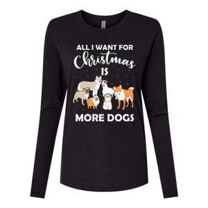 All I Want For Christmas Is More Dogs Funny Xmas Womens Cotton Relaxed Long Sleeve T-Shirt