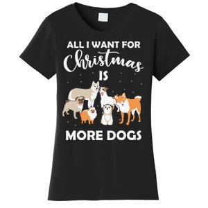 All I Want For Christmas Is More Dogs Funny Xmas Women's T-Shirt