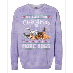 All I Want For Christmas Is More Dogs Ugly Xmas Gift Colorblast Crewneck Sweatshirt