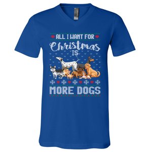 All I Want For Christmas Is More Dogs Ugly Xmas Gift V-Neck T-Shirt