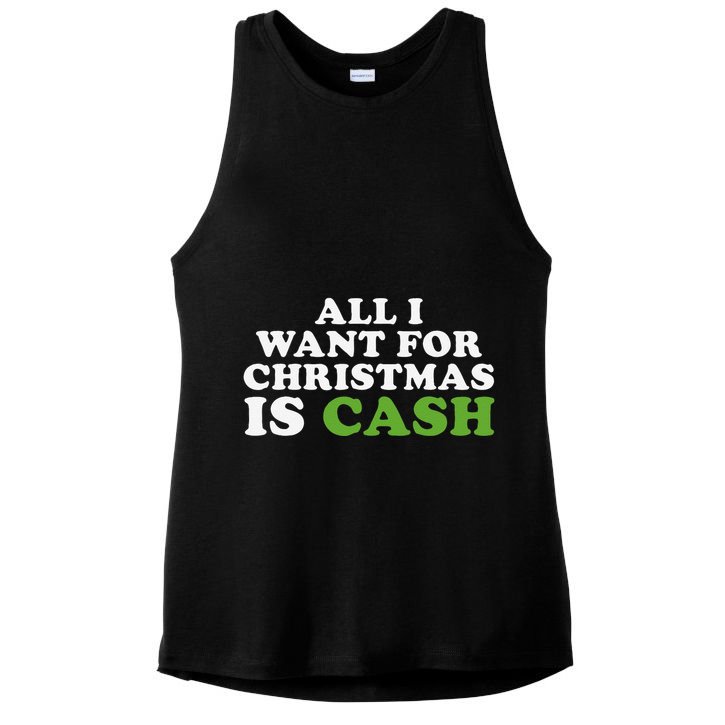 All I Want For Christmas Is Cash Ladies PosiCharge Tri-Blend Wicking Tank