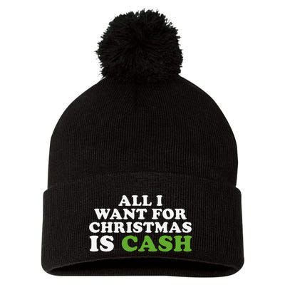 All I Want For Christmas Is Cash Pom Pom 12in Knit Beanie