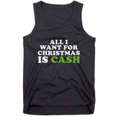 All I Want For Christmas Is Cash Tank Top