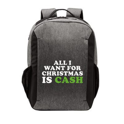 All I Want For Christmas Is Cash Vector Backpack