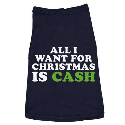 All I Want For Christmas Is Cash Doggie Tank