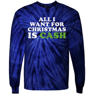 All I Want For Christmas Is Cash Tie-Dye Long Sleeve Shirt