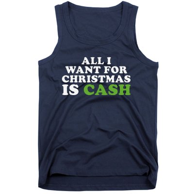 All I Want For Christmas Is Cash Tank Top