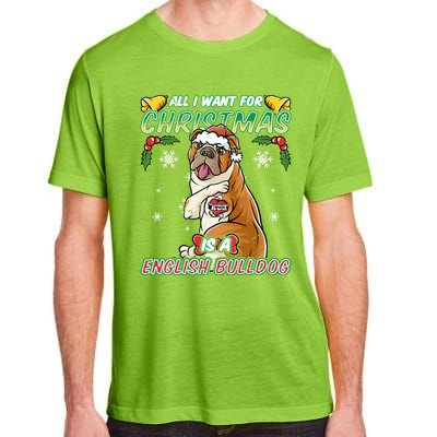 All I Want For Christmas Is A English Bulldog Santa Claus Gift Adult ChromaSoft Performance T-Shirt