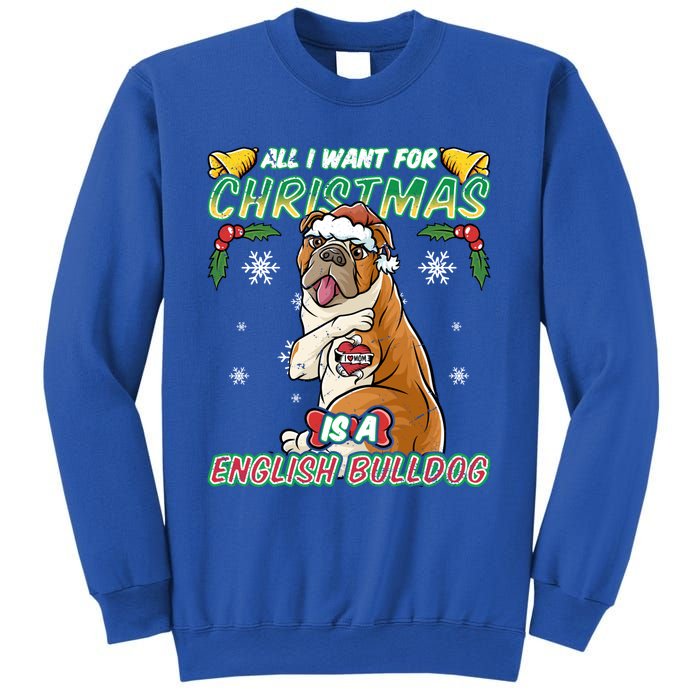 All I Want For Christmas Is A English Bulldog Santa Claus Gift Sweatshirt