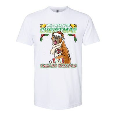 All I Want For Christmas Is A English Bulldog Santa Claus Gift Softstyle CVC T-Shirt