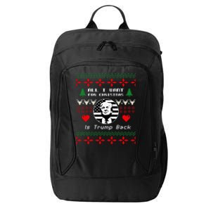 All I Want For Christmas Is Trump Back And New President City Backpack