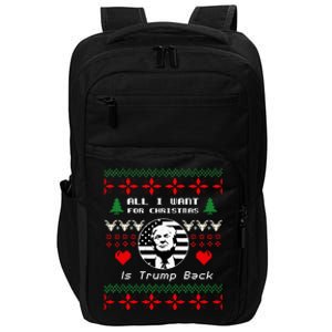 All I Want For Christmas Is Trump Back And New President Impact Tech Backpack