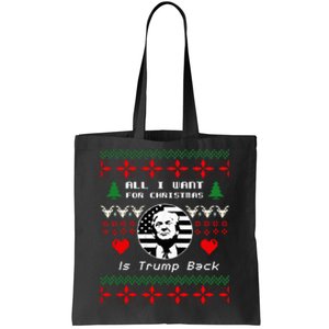 All I Want For Christmas Is Trump Back And New President Tote Bag