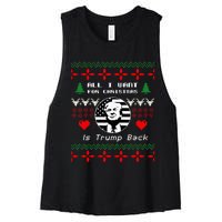 All I Want For Christmas Is Trump Back And New President Women's Racerback Cropped Tank