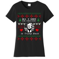 All I Want For Christmas Is Trump Back And New President Women's T-Shirt