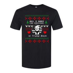 All I Want For Christmas Is Trump Back And New President Softstyle CVC T-Shirt