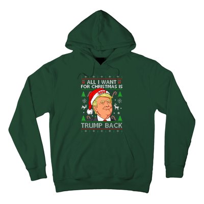 All I Want For Christmas Is Trump Back 2024 Ugly Sweater Hoodie